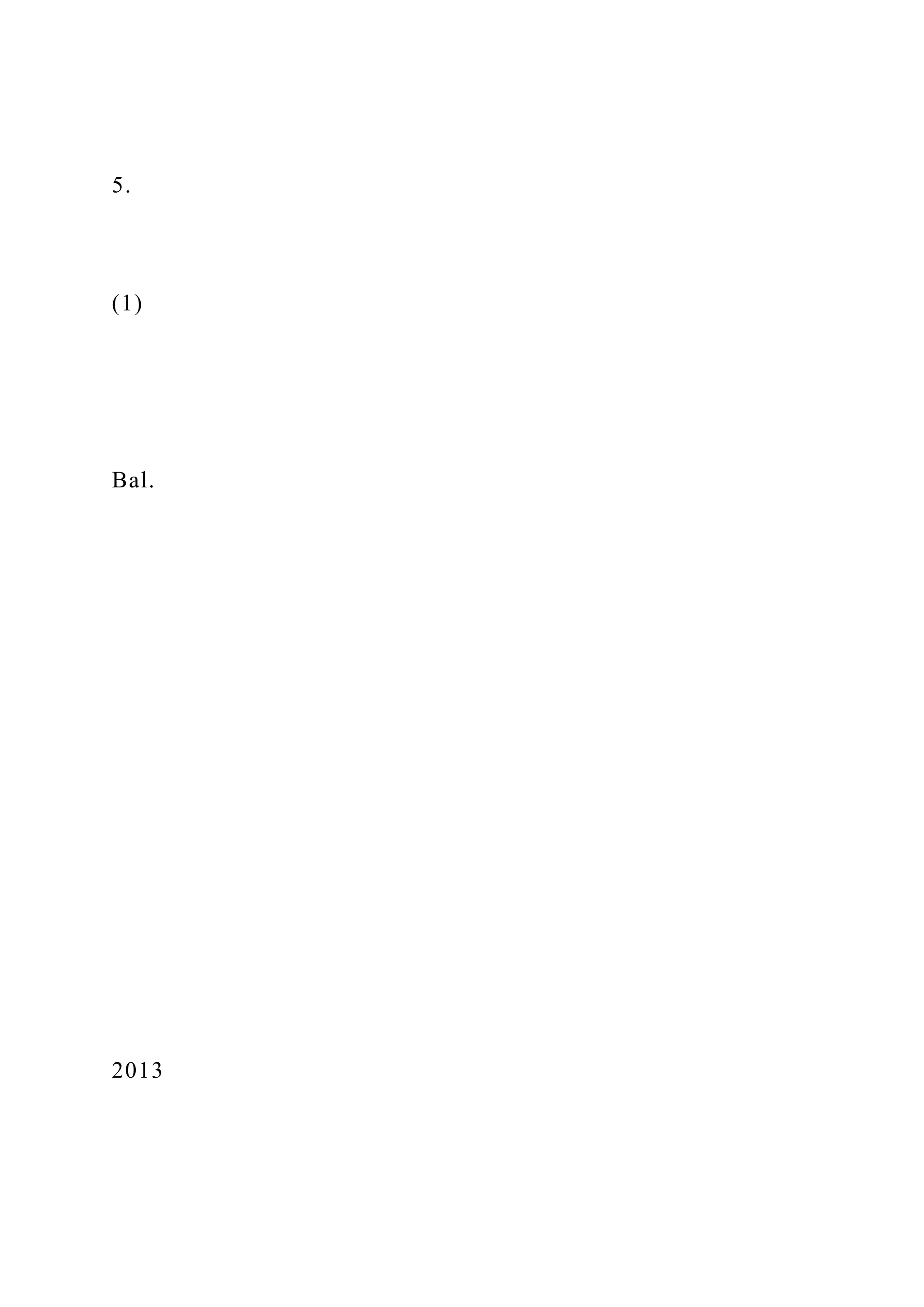 5.
(1)
Bal.
2013
 