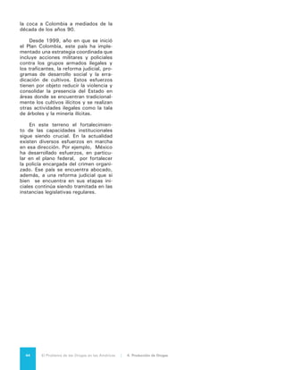 DISTRIBUCIÓN
O TRÁNSITO
DE DROGAS E
INSUMOS PARA
PRODUCIR
DROGAS
05
 