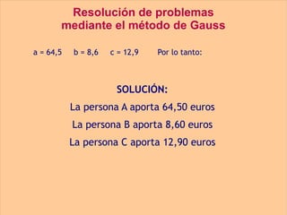 Me To Do Gauss Problema metodo Gauss | ODP