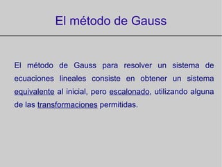 El método de Gauss ,[object Object]