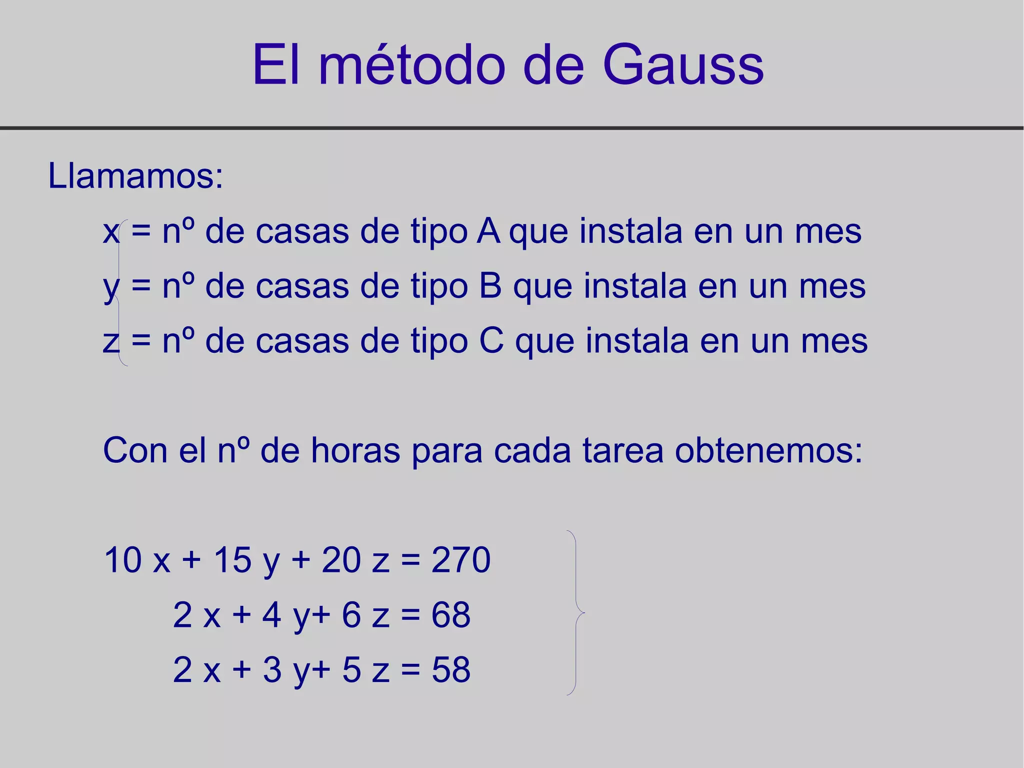 Me To Do Gauss Problema metodo gauss | ODP