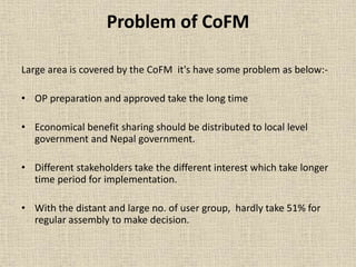 Problem and prospects on collaborative forest management in nepal | PPTX