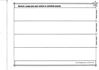 Recorta y pega para que realices la actividad anterior
Actividades para laficha# 5
 