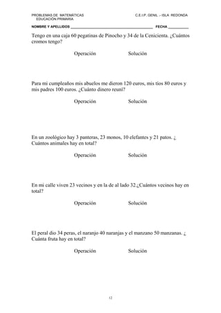 PROBLEMAS DE MATEMÁTICAS                             C.E.I.P. GENIL .- ISLA REDONDA
  EDUCACIÓN PRIMARIA

NOMBRE Y APELLID...