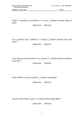 PROBLEMAS DE MATEMÁTICAS                               C.E.I.P. GENIL .- ISLA REDONDA
  EDUCACIÓN PRIMARIA

NOMBRE Y APELL...