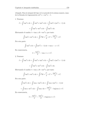 Capı́tulo 2. Sucesiones de números reales 31
2. Llamemos xn = n
√
n − 1. Se verifica xn ≥ 0, y por la fórmula del binomio
de Newton,
n = (1 + xn)n
≥
n(n − 1)
2
x2
n.
Por tanto,
0 ≤ xn ≤
r
2
n − 1
(n ≥ 2).
La sucesión de la derecha tiene lı́mite 0, luego {xn} → 0 por el teorema del
Sandwich, lo cual implica que lı́m
n→+∞
n
√
n = 1.
3. Usaremos el teorema del Sandwich. Por una parte n ≤ 1 + 3n para todo
n. Por otra, n2 − (1 + 3n) = n2 − 3n − 1 = n(n − 3) − 1 ≥ 0 si n ≥ 4. Es
decir, 1 + 3n ≤ n2 si n ≥ 4, con lo cual
n
√
n ≤ n
√
1 + 3n ≤
n
√
n2 = n
√
n
2
.
El lı́mite de la sucesión de la izquierda es 1 y el de la derecha:
lı́m
n→+∞
n
√
n
2
= 12
= 1,
en consecuencia lı́m
n→+∞
n
√
1 + 3n = 1. Otra forma de hallar el lı́mite serı́a:
n
√
1 + 3n =
n
r
1 + 3n
n
· n
√
n =

1
n
+ 3
1/n
· n
√
n → 30
· 1 = 1.
4. Si xn ≥ 0 se verifica
1 ≤ p
√
1 + xn ≤ p
√
1 + xn
p
= 1 + xn = 1 + |xn| .
Si −1 ≤ xn  1 se verifica
1 ≥ p
√
1 + xn ≥ p
√
1 + xn
p
= 1 + xn = 1 − |xn| .
Las desigualdades anteriores implican
1 − |xn| ≤ p
√
1 + xn ≤ 1 + |xn| .
Como {xn} → 0, también {|xn|} → 0, por tanto {1−|xn|} → 1 y {1+|xn|} →
1, y usando el teorema del Sandwich concluimos que lı́m
n→+∞
p
√
1 + xn = 1.
5. Llamemos S(n) =
1
√
n2 + 1
+ · · · +
1
√
n2 + n
. Entonces,
1
√
n2 + n
+ · · · +
1
√
n2 + n
≤ S(n) ≤
1
√
n2
+ · · · +
1
√
n2
.
 