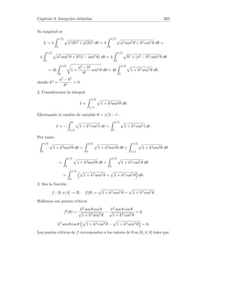 Capı́tulo 3. Continuidad en una variable 47
implica que f es continua en x0 para todo x0 ∈ I, es decir f es continua en I.
5. La función f(x) = x2 es polinómica, por tanto continua en R y como con-
secuencia, en (0, +∞). Veamos que no es uniformemente continua. Tenemos
que demostrar que
∃  0 : ∀δ  0 ∃x, y ∈ (0, +∞) tal que |x − y|  δ y
 