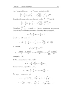 Capı́tulo 4. Derivadas 65
2. y0 =
1
√
x2 − 1
x − arch x
x2
=
x −
√
x2 − 1 arch x
x2
√
x2 − 1
.
3.
d
dx
(arsen x arsh x) =
1
√
1 − x2
arsh x +
1
√
x2 + 1
arsen x.
4.8. Derivación de funciones compuestas, regla de
la cadena
1. Calcular y0 siendo:
(a) y = (x3
+ 5x2
+ 1)8
. (b) y = tg7
x. (c) y = arctan(log x).
2. Calcular f0(x) siendo:
(a) f(x) = 3cos x
. (b) f(x) =

1 + log x
1 − log x
4
. (c) f(x) = 3
p
(x + sen x)2.
3. Si f(x) = x3 + 3x2 + 2 y g(x) = x6 + 4, calcular h0(1) siendo h = f ◦ g.
4. Sea f una función derivable en R. Demostrar que si f es par, entonces f0
es impar y que si f es impar, entonces f0 es par.
5. Si f(ex) = log
√
x y g(x) = f(x2 + 2), calcular g0(2).
6. Una función f positiva y derivable en R cumple f(cos x) =
1
f(sen x)
.
Hallar f0(0).
Solución. 1. (a) y0 = 8(x3 + 5x2 + 1)7(3x2 + 10x).
(b) y0 = 7 tg6 x

sec2 x.
(c) y0 =
1
1 + log2
x
1
x
=
1
x(1 + log2
x)
.
2. (a) f0(x) = − (3cos x log 3) (sen x).
(b) f0(x) = 4

1 + log x
1 − log x
3
1
x
(1 − log x) +
1
x
(1 + log x)
(1 − log x)2
= 8

1 + log x
1 − log x
3
1
x(1 − log x)2
.
(c) Podemos expresar f(x) = (x + sen x)2/3, por tanto:
f0(x) =
2
3
(x + sen x)−1/3(1 + cos x) =
2
3
1 + cos x
3
√
x + sen x
.
 
