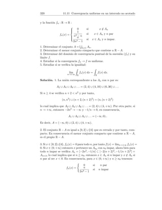 72 4.11 Derivada de (g ◦ f−1)0(6)
En la última igualdad hemos usado la fórmula del cambio de base de los
logaritmos. Pero f−1(x) es la inversa de la función f(x) = loga x, es decir
f−1(x) = ax. En consecuencia:
d
dx
ax
= ax
log a (x ∈ R).
7. Según el teorema de la función inversa: f−1
0
(x) =
1
f0 (f−1(x))
. Deri-
vando el cociente anterior:
f−1
00
(x) =
−f00 f−1(x)
 1
f0 (f−1(x))
(f0 (f−1(x)))2 = −
f00 f−1(x)

(f0 (f−1(x)))3 .
Para la función dada queda: p−1
00
(0) = −
p00 p−1(0)

(p0 (p−1(0)))3 . Calculemos x0 =
p−1(0). Tenemos:
x0 = p−1
(0) ⇔ p(x0) = 0 ⇔ 2x0 + 7x2
0 + 10x3
0 = 0.
La ecuación anterior equivale a x0 2 + 7x0 + 10x2
0

= 0 que proporciona la
única solución x0 = 0, en consecuencia p−1
00
(0) = −
p00 (0)
(p0 (0))3 . Ahora bien,
p0
(x) = 2 + 14x + 30x2
, p00
(x) = 14 + 60x ⇒ p0
(0) = 2, p00
(0) = 14.
Por tanto, la derivada pedida es:
p−1
00
(0) = −
14
23
= −
7
4
.
4.11. Derivada de (g ◦ f−1
)0
(6)
Hallar (g ◦ f−1)0(6), siendo:
f(x) = x3
+ 2x2
+ 3x , g(x) =
x3 + 6x2 + 9x + 5
x4 + 1
.
(Propuesto en examen de prueba numérica, Cálculo, ETS de Ing.
Industriales, UPM).
Solución. Usando los teoremas de la derivada de la función compuesta e
inversa:
(g ◦ f−1
)0
(6) = g0
[f−1
(6)] · (f−1
)0
(6) = g0
[f−1
(6)] ·
1
f0(f−1(6))
.
 