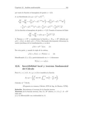 Capı́tulo 4. Derivadas 85
3. Calcular f0(x), siendo f(x) =

3x2 + x si x ≥ 1
7x − 3 si x  1.
4. Calcular (cuando exista) f0(x), siendo f(x) = |x| .
5. Se considera la función
f(x) =
(
x3sen
1
x
si x 6= 0
0 si x = 0.
(a) Demostrar que f es derivable en R. (b) Demostrar que f0 es continua
pero no derivable en 0.
6. Estudiar la continuidad y derivabilidad de la función
f(x) =
p
xbxc − bxc
en x = 1, en donde bxc denota la parte entera de x.
7. Demostrar que las funciones:
1) f(x) = 3
√
x, 2) g(x) =

1/x si x 6= 0
0 si x = 0,
tienen en el punto x = 0 derivada infinita.
Solución. 1. Tenemos
f0
+(0) = lı́m
h→0+
f(h) − f(0)
h
= lı́m
h→0+
√
h
h
= lı́m
h→0+
1
√
h
= +∞.
2. Tenemos
f0
+(0) = lı́m
h→0+
f(h) − f(0)
h
= lı́m
h→0+
|sen 2h|
h
= lı́m
h→0+
sen 2h
h
= lı́m
h→0+
2h
h
= 2.
f0
−(0) = lı́m
h→0−
f(h) − f(0)
h
= lı́m
h→0−
|sen 2h|
h
= lı́m
h→0−
− sen 2h
h
= lı́m
h→0−
−2h
h
= −2.
3. Primer caso: x  1. Existe un intervalo abierto que contiene a x en el
cual la función es elemental. Aplicando las conocidas reglas de derivación,
f0(x) = 6x + 1.
Segundo caso: x  1. Existe un intervalo abierto que contiene a x en el
cual la función es elemental. Aplicando las conocidas reglas de derivación,
f0(x) = 7.
 