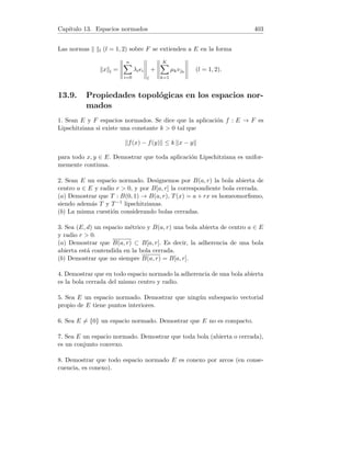 Capı́tulo 6
Fórmula de Taylor
6.1. Polinomio de Taylor
1. Hallar el polinomio de Maclaurin p(x) de orden 5 para la función f(x) =
sen x.
2. Hallar el polinomio de Taylor p(x) de orden 3 en x0 = π para la función
f(x) = cos x.
3. Hallar el polinomio de Maclaurin p(x) de orden n para la función f(x) =
1
x + 1
.
4. Obtener el polinomio de Taylor de orden 3 centrado en x = 0 de la función
f(x) = arctan x.
Solución. 1. Tenemos:
f(x) = sen x ⇒ f(0) = 0,
f0
(x) = cos x ⇒ f0
(0) = 1,
f00
(x) = − sen x ⇒ f00
(0) = 0,
f000
(x) = − cos x ⇒ f000
(0) = −1,
f(4)
(x) = sen x ⇒ f(4)
(0) = 0,
f(5)
(x) = cos x ⇒ f(5)
(0) = 1.
Por tanto, el polinomio pedido es:
p(x) = f(0) +
f0(0)
1!
x +
f(2)(0)
2!
x2
+ · · · +
f(5)(0)
5!
x5
= x −
x3
3!
+
x5
5!
= x −
1
6
x3
+
1
120
x3
.
115
 