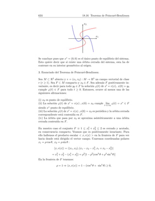 140 7.5 Problemas diversos (1)
4.
L = {∞ − ∞} = lı́m
x→2

4
x2 − 4
−
x + 2
x2 − 4

= lı́m
x→2
2 − x
x2 − 4
=

0
0

= lı́m
x→2
−1
2x
= −
1
4
.
5. Aparece la indeterminación 00. Tenemos:
λ = lı́m
x→0+
log xx
= lı́m
x→0+
x log x = lı́m
x→0+
log x
1/x
=

−∞
+∞

= lı́m
x→0+
1/x
−1/x2
= lı́m
x→0+
(−x) = 0.
Por tanto, L = e0 = 1.
6. Aparece la indeterminación (+∞)0. Tenemos:
λ = lı́m
x→+∞
log x1/x
= lı́m
x→+∞
log x
x
=

+∞
+∞

= lı́m
x→+∞
1/x
1
=
0
1
= 0.
Por tanto, L = e0 = 1.
7. Aparece la indeterminación 1∞. Tenemos:
λ = lı́m
x→0
log(ex
+ 3x)1/x
= lı́m
x→0
log(ex + 3x)
x
=

0
0

= lı́m
x→0
ex + 3
ex + 3x
1
= lı́m
x→0
ex + 3
ex + 3x
=
1 + 3
1 + 0
= 4.
Por tanto, L = e4. También podemos calcular λ de la forma:
λ = lı́m
x→0
(ex
+ 3x − 1)
1
x
=

0
0

= lı́m
x→0
ex + 3
1
=
1 + 3
1
= 4.
Es decir, L = e4.
7.5. Problemas diversos (1)
1. Calcular L = lı́m
x→0

1
x
−
1
ex − 1

.
2. Calcular L = lı́m
x→+∞
√
1 + x2
x
.
3. Calcular L = lı́m
x→2
ex − e2
x − 2
.
 