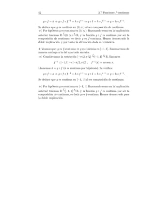 =
1
n2

1
n
. Por el apartado anterior,
1
n
 
si n 
1

, en consecuencia también ocurre
1
n2
  si n 
1

. Es decir,
lı́m
1
n2
= 0.
También podrı́amos haber trabajado directamente sobre la sucesión dada:
 