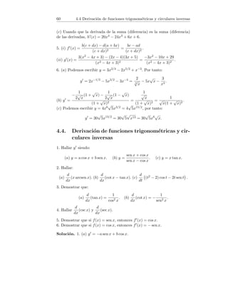 ⇔
1
n2
  ⇔
1
√

 n.
Es decir, para cualquier   0, si elegimos n0 número natural tal que
n0 
1
√

, entonces
 