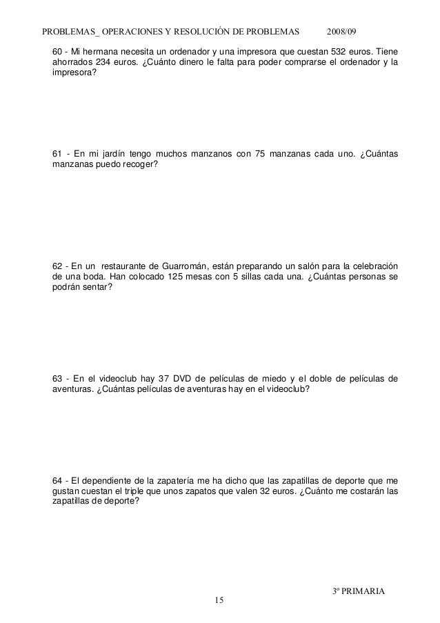 Problemas 3º primaria Problemas 3º primaria