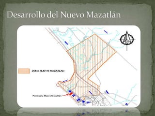 Desarrollo del Nuevo Mazatlán