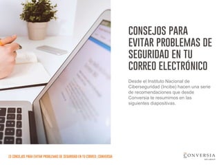 Conversia – Problemas de seguridad en tu correo electrónico | PDF