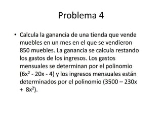 Problema 4
 