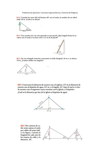 Problemas de aplicación. Funciones trigonométricas y Teorema de Pitágoras
 