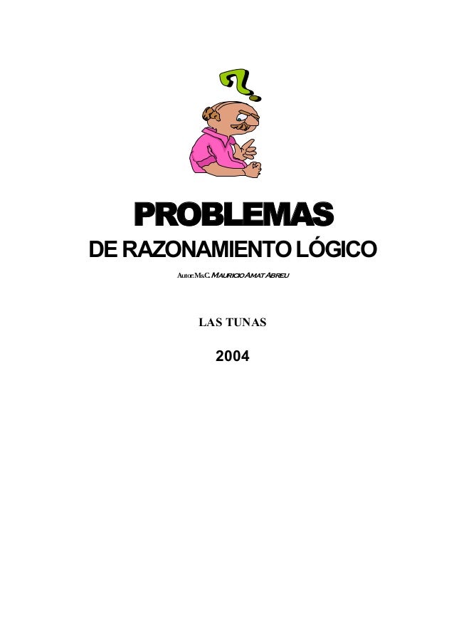 Problemas De Razonamiento Logico