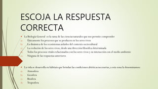 ESCOJA LA RESPUESTA
CORRECTA