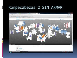 Rompecabezas 2 SIN ARMAR
 