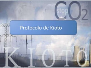 http://meioambiente.culturamix.com/blog/wp-content/uploads/2013/04/Gest%C3%A3o-Ambiental.jpg
Protocolo de Kioto
 