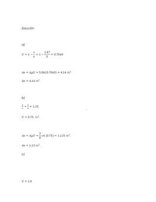 Solución
a)
b)
,
c)
 