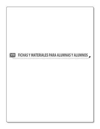 VIII   fichas y materiales Para alumnas y alumnos
 