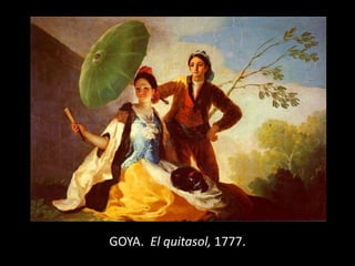 GOYA. El quitasol, 1777.
 