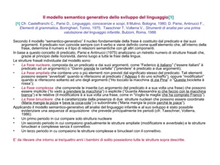 Il modello semantico generativo dello sviluppo del linguaggio[1]
[1] Cfr. Castelfranchi C., Parisi D., Linguaggio, conosce...