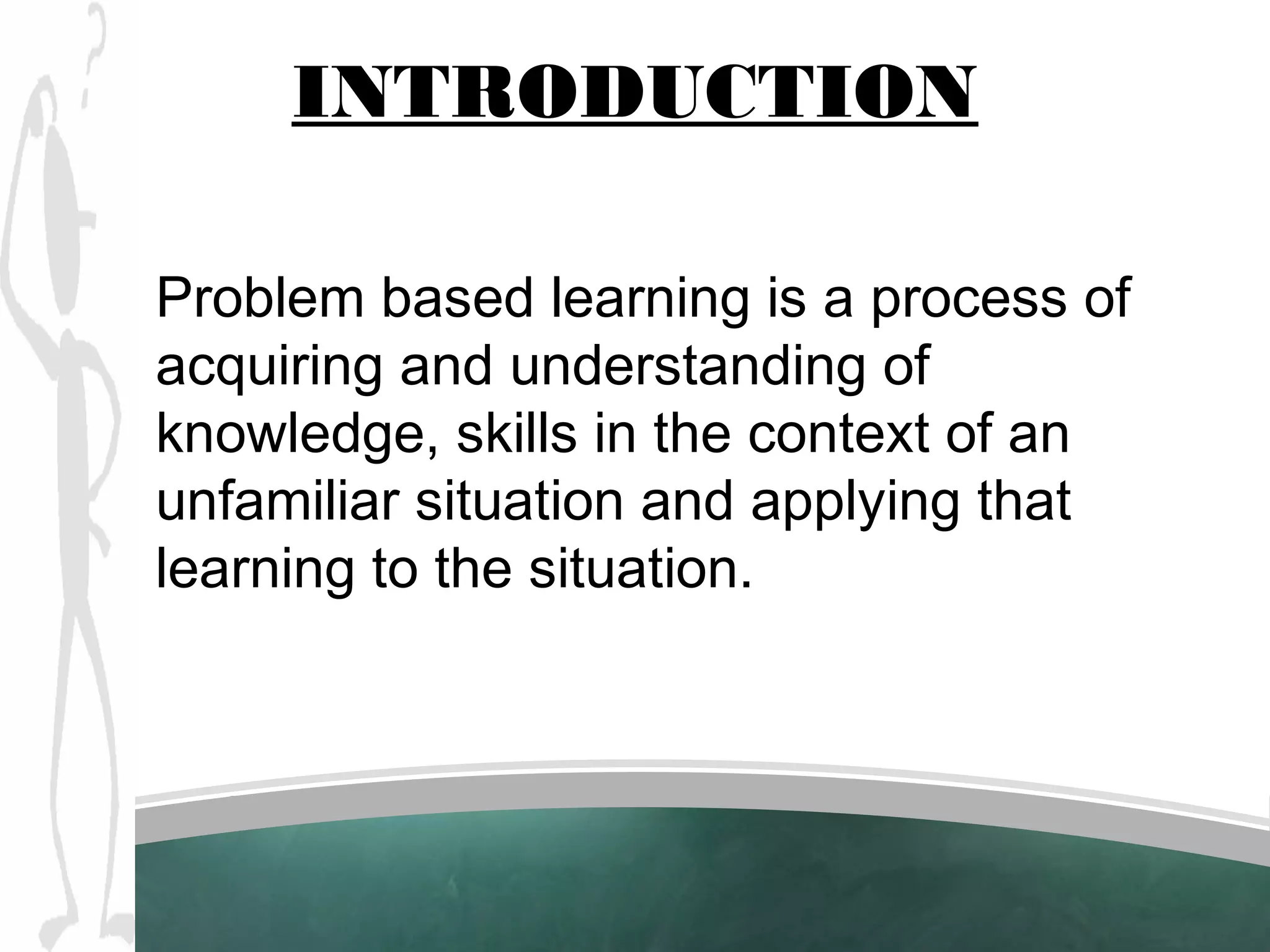 Problem based learning | PPT