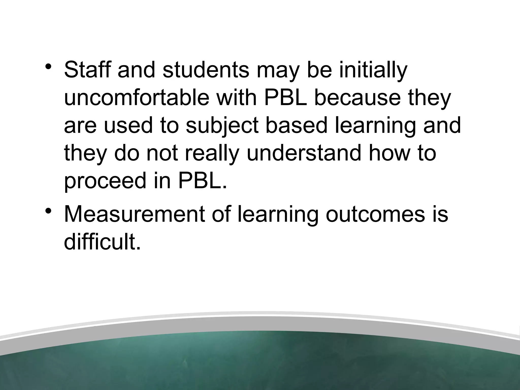 Problem based learning | PPT | Educational Assessment | Education