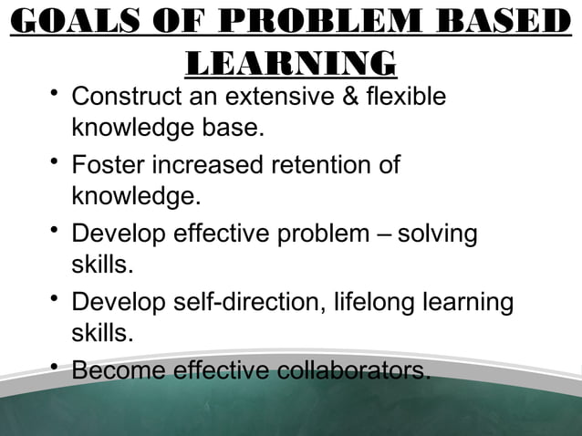 Problem based learning | PPT | Educational Assessment | Education