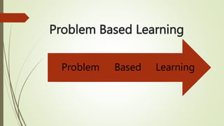 Problem Based Learning. Learning approach. | PPTX