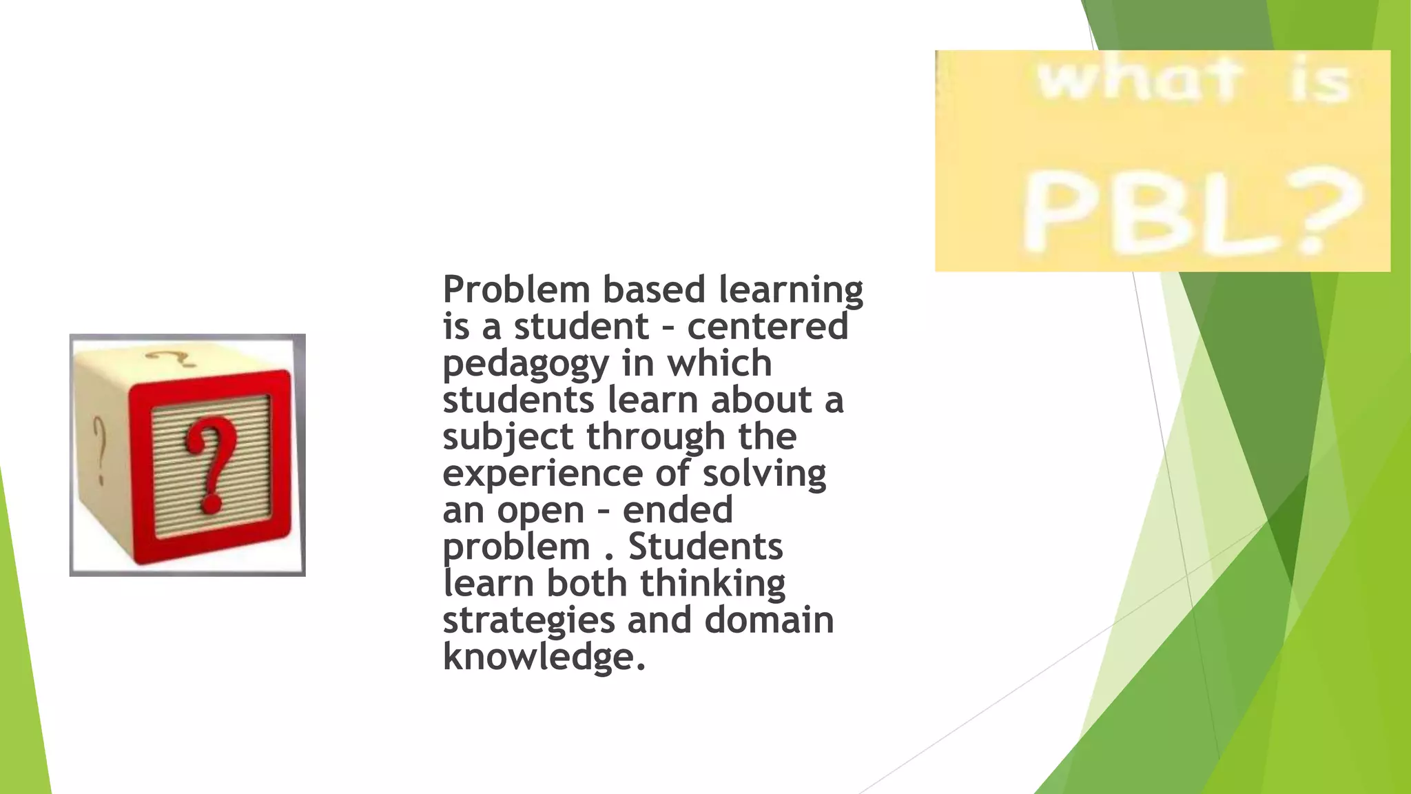 Problem based learning | PPT