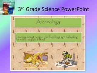 3rd Grade Science PowerPoint
 