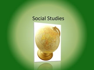 Social Studies
 