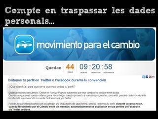 Compte en traspassar les dades
personals...
 