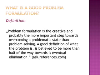 Problem formulation | PPT