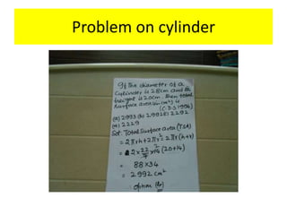 Problem on cylinder
 