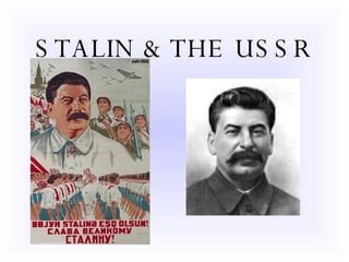 STALIN & THE USSR 
