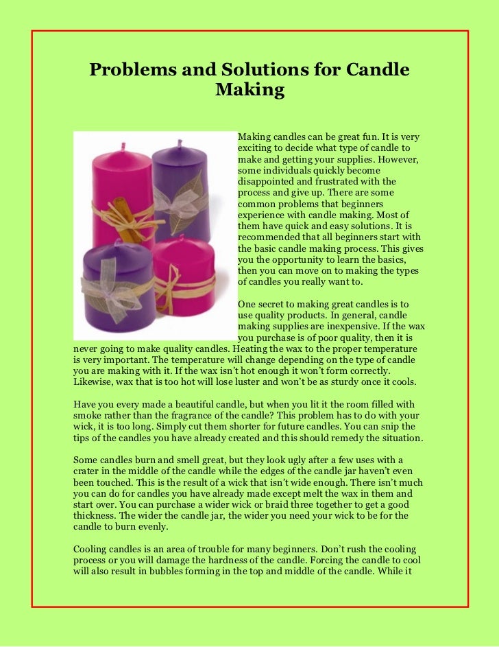 Problems and solutions for candle making