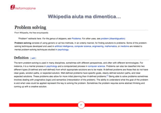 27
Wikipedia aiuta ma dimentica…
 