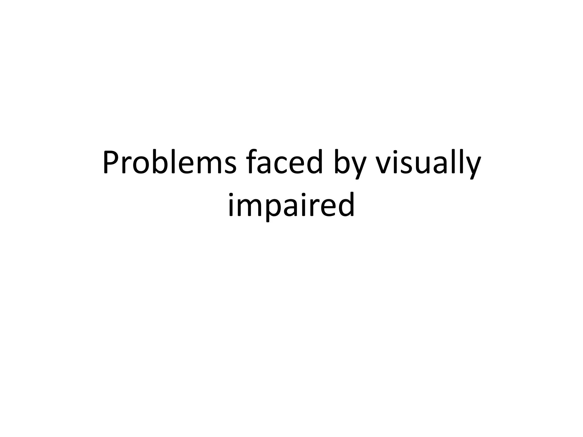 Problems faced by handicapped | PPTX