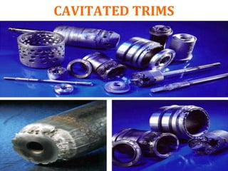 CAVITATED TRIMS
 