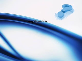 Any QuestionAny Question
 