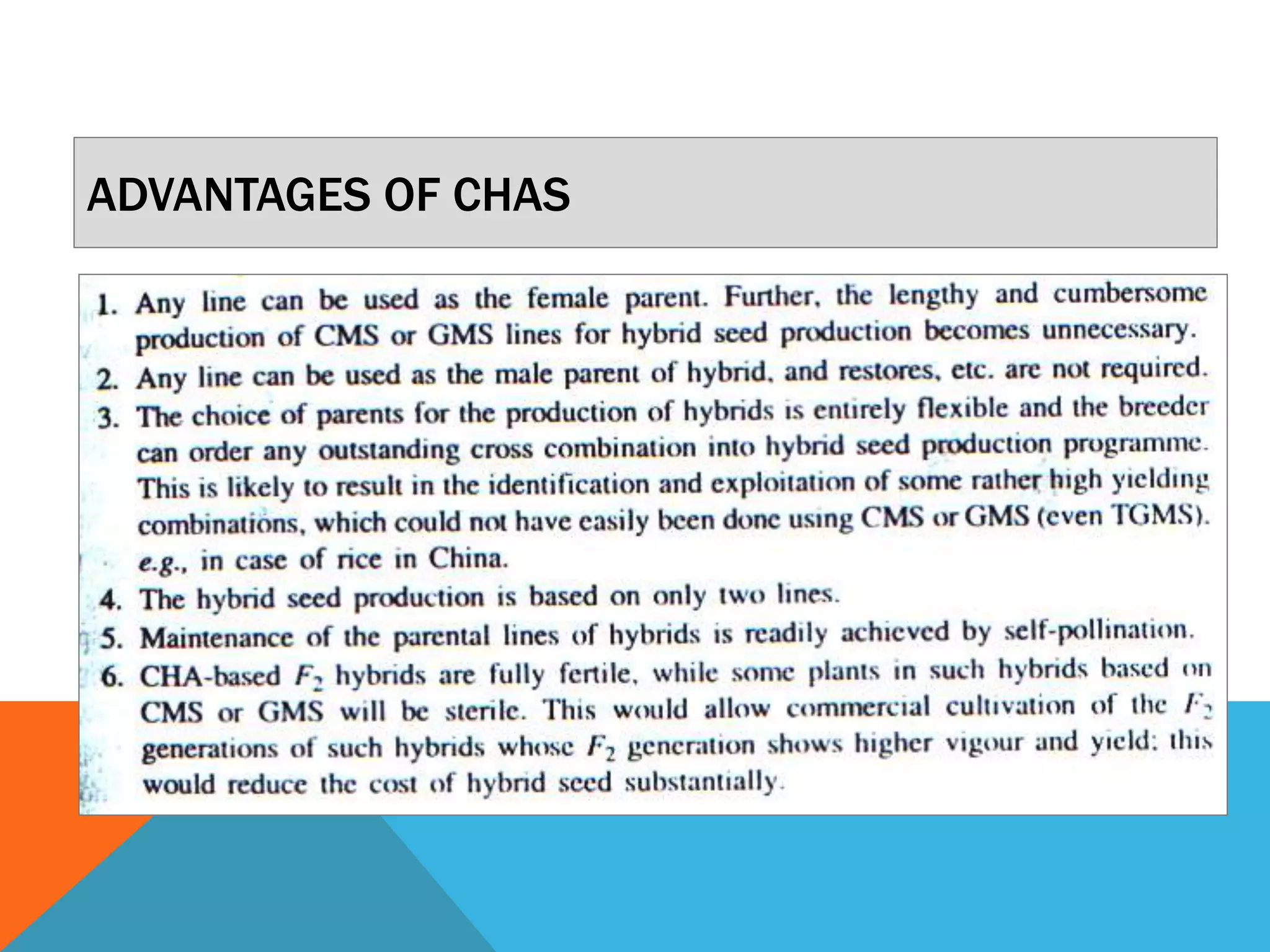 ADVANTAGES OF CHAS
 