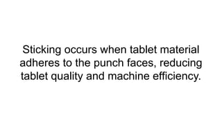 Problems Occurred in Tablet Compression.pptx