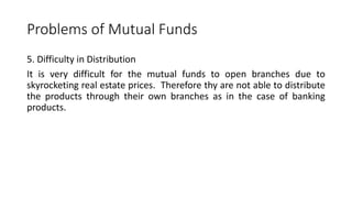 Mutual Problem problems of mututal fund.pptx